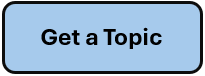 Button to Get a Topic